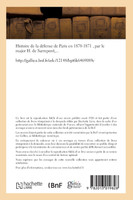 Histoire de la défense de Paris en 1870-1871 , par le major H. de Sarrepont,