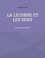 La Licorne Et Les Sens