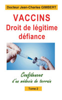 Vaccins,droit de légitime défiance
