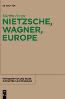 Nietzsche, Wagner, Europe