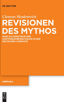 Revisionen des Mythos