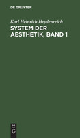 System der Aesthetik, Band 1