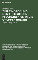 Zur Einordnung der Theorie der Mischgruppen in die Gruppentheorie