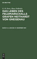 8. Juni bis 31. Dezember 1813