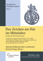 Das Zeichen am Hut im Mittelalter