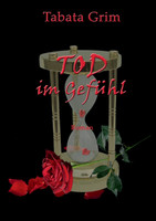 Tod im Gefühl