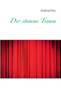 Der stumme Traum