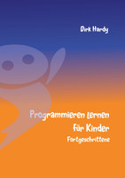 Programmieren lernen für Kinder - Fortgeschrittene