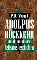 Adolphs Rückkehr