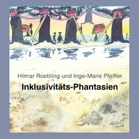 Inklusivitäts-Phantasien