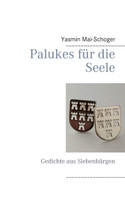 Palukes für die Seele