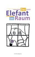 Der Elefant im Raum