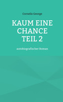 Kaum eine Chance teil 2