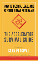 The Accelerator Survival Guide
