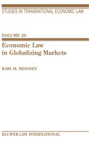 Economic Law In Globalizing Markets