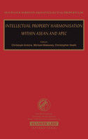 Intellectual Property Harmonisation Within ASEAN and Apec