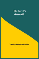 The Devil's Asteroid