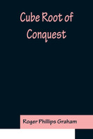 Cube Root of Conquest