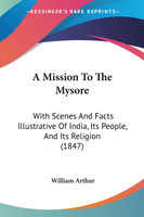 A Mission To The Mysore