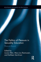 The Politics of Pleasure in Sexuality Education