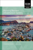 Planning Resilient Infrastructure Systems 2021