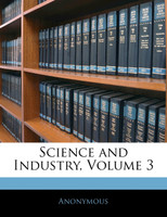 Science and Industry, Volume 3