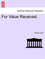 For Value Received.