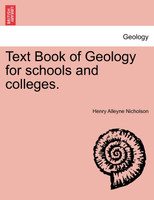Text Book of Geology for schools and colleges.