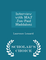Interview with MAJ Jon-Paul Maddaloni - Scholar's Choice Edition