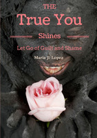 The True You Shines