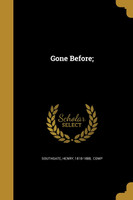 Gone Before;