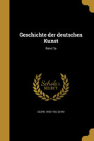 Geschichte der deutschen Kunst; Band 3a