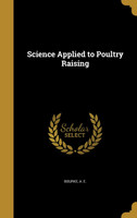 Science Applied to Poultry Raising