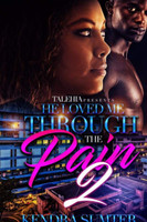 He Loved Me Through The Pain 2