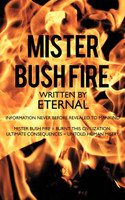 Mister Bush Fire