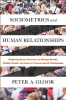 Sociometrics and Human Relationships