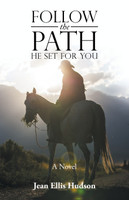 Follow the Path He Set For You