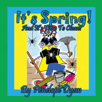 It's Spring! And It's Time To Clean!