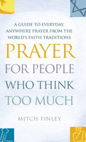 Prayer for People Who Think Too Much
