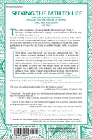 Seeking the Path to Life