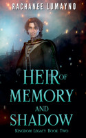Heir of Memory and Shadow
