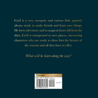 Cyril the Squirrel and his Adventures through the Seasons