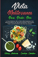 Dieta Mediterránea Para Perder Peso