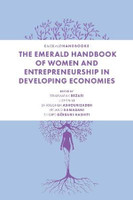 The Emerald Handbook of Women and Entrepreneurship in Developing Economies