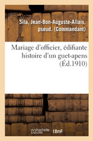 Mariage d'officier, édifiante histoire d'un guet-apens