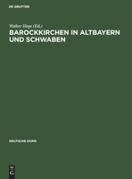 Barockkirchen in Altbayern und Schwaben