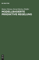 Modellbasierte prädiktive Regelung