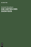Die Hirten Des Dionysos