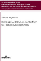 Die SE & Co. KGaA als Rechtsform fuer Familienunternehmen