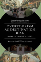 Overtourism as Destination Risk
